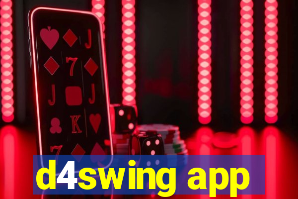 d4swing app